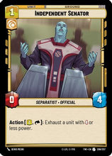Independent Senator (206/257) - Twilight of the Republic Foil