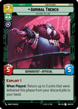 Admiral Trench - Holding the Line (086/257) - Twilight of the Republic Foil