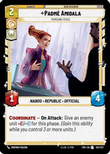 Padmé Amidala - Pursuing Peace (192/257) - Twilight of the Republic Foil