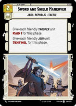 Sword and Shield Maneuver (250/257) - Twilight of the Republic Foil