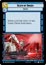 Death by Droids (076/257) - Twilight of the Republic Foil