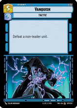 Vanquish (077/257) - Twilight of the Republic Foil