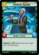 Steadfast Senator (105/257) - Twilight of the Republic Foil