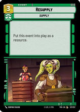 Resupply (127/257) - Twilight of the Republic Foil