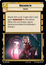 Breaking In (224/257) - Twilight of the Republic Foil