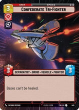 Confederate Tri-Fighter (Hyperspace) (400) - Twilight of the Republic Foil
