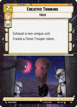 Creative Thinking (Hyperspace) (465) - Twilight of the Republic Foil