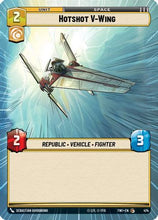 Hotshot V-Wing (Hyperspace) (474) - Twilight of the Republic Foil