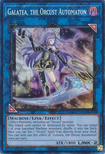 Galatea, the Orcust Automaton (CR) (RA03-EN044) - Quarter Century Bonanza 1st Edition