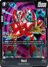 Nezi (FB04-115) - Ultra Limit Release Event Cards