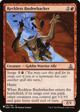 Reckless Bushwhacker (PLST-OGW-116) - The List