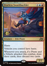 Fearless Swashbuckler (PRE-204) - Prerelease Cards Foil