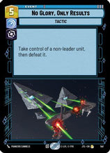 No Glory, Only Results (Foil) (541) - Jump to Lightspeed Foil