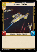 Republic Y-Wing (Foil) (710) - Jump to Lightspeed