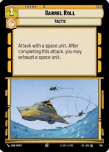Barrel Roll (Foil) (726) - Jump to Lightspeed