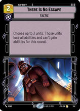 There Is No Escape (Foil) (742) - Jump to Lightspeed Foil
