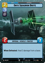 Onyx Squadron Brute (Hyperspace Foil) (767) - Jump to Lightspeed Foil