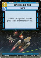 Covering the Wing (Hyperspace Foil) (810) - Jump to Lightspeed Foil