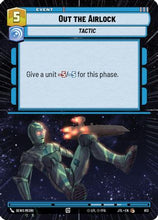 Out the Airlock (Hyperspace Foil) (813) - Jump to Lightspeed Foil