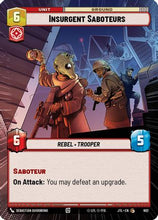 Insurgent Saboteurs (Hyperspace Foil) (902) - Jump to Lightspeed Foil