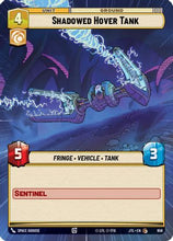 Shadowed Hover Tank (Hyperspace Foil) (958) - Jump to Lightspeed Foil
