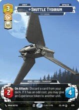 Shuttle Tydirium - Fly Casual (Prestige Foil) (1078) - Jump to Lightspeed Foil