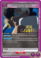 Oh-Etsu Nimaiya (Judge Pack) (UEPR/BLC-2-058) - Union Arena Promotion Cards Foil