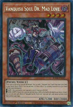 Vanquish Soul Dr. Mad Love (Secret Rare) (RA04-EN045) - Quarter Century Stampede 1st Edition