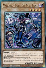 Vanquish Soul Dr. Mad Love (Ultimate Rare) (RA04-EN045) - Quarter Century Stampede 1st Edition