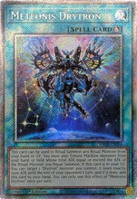 Meteonis Drytron (Platinum Secret Rare) (RA04-EN096) - Quarter Century Stampede 1st Edition