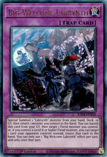 Big Welcome Labrynth (Ultimate Rare) (RA04-EN104) - Quarter Century Stampede 1st Edition
