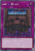 Royal Decree (Platinum Secret Rare) (RA04-EN113) - Quarter Century Stampede 1st Edition
