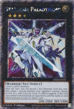 Starliege Paladynamo (Platinum Secret Rare) (RA04-EN193) - Quarter Century Stampede 1st Edition