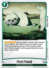 First Friend (FB06-069) - Rivals Clash