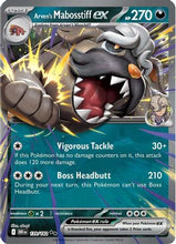 Arven's Mabosstiff ex - 139/182 139 - SV10 Destined Rivals Holofoil