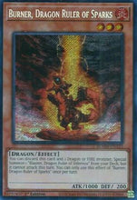 Burner, Dragon Ruler of Sparks (BLMM-EN123) - Battles of Legend: Monster Mayhem 1st Edition