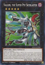 Vallon, the Super Psy Skyblaster (DUAD-EN048) - Duelist's Advance 1st Edition