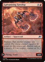 Galvanizing Sawship (EOE-136) - Edge of Eternities Foil
