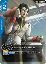 Intercept Orders (GD01-099) - Newtype Rising Holofoil