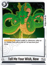 Tell Me Your Wish, Now (FB07-118) - Wish For Shenron