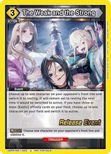 The Weak and the Strong (UEPR/NIK-1-033) - UE14BT GODDESS OF VICTORY NIKKE Release Event Cards
