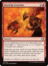 Burning Curiosity (ECL-129) - Lorwyn Eclipsed