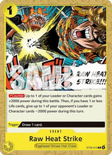 Raw Heat Strike (ST29-015) - Starter Deck 29: Egghead