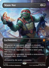 Waste Not (Borderless) (TMC-132) - Commander: Teenage Mutant Ninja Turtles Foil