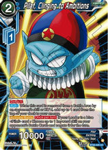 Pilaf, Clinging to Ambitions (BT30-020) - Three Glorious Fighters Foil