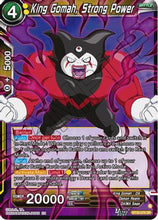 King Gomah, Strong Power (BT30-079) - Three Glorious Fighters Foil