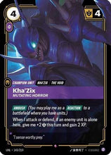 Kha'Zix - Mutating Horror (143/219) - Unleashed Foil