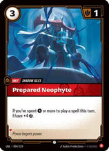 Prepared Neophyte (004/219) - Unleashed
