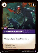 Evershade Stalker (123/219) - Unleashed Foil