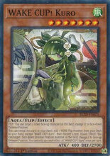 WAKE CUP! Kuro (BLZD-EN028) - Blazing Dominion 1st Edition